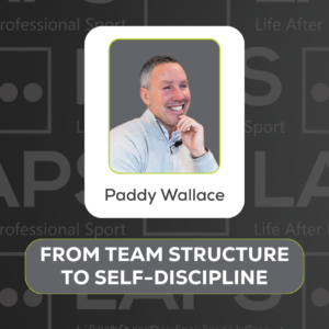 From Team Structure to Self-Discipline: Lessons from Paddy Wallace